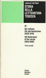 Storia della letteratura tedesca vol.3* Dal realismo alla sperimentazione (1820-1970) e Dal Biedermeier al fine secolo (1820-1890)