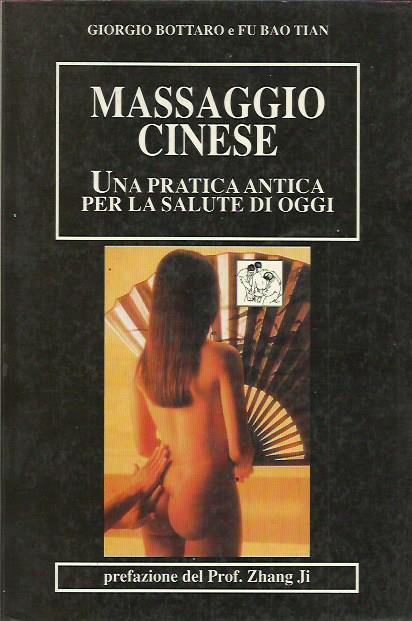 Il massaggio cinese. Una pratica antica per la salute di oggi - copertina