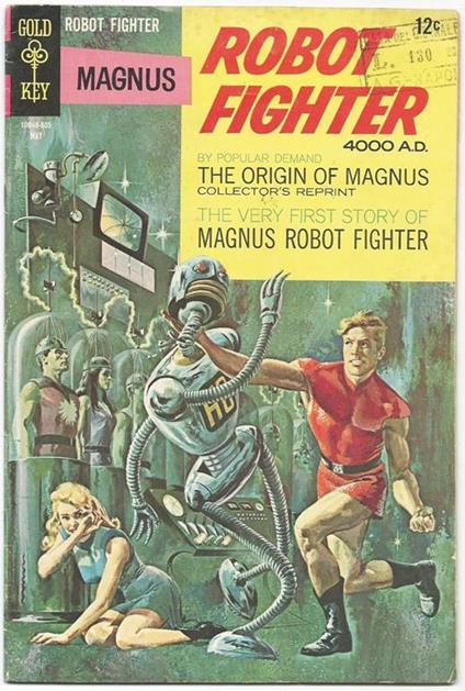 Magnus. Robot Fighter N.22. The Origin Of Magnus. The Very First Story Of Magnus Robot Fighter Gold Key. Colori - Magnus - copertina