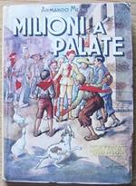 Milioni A Palate ill. da Forio