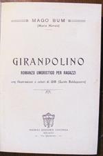 Girandolino. Romanzo Umoristico Per Ragazzi