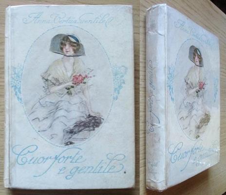 Cuor Forte E Gentile - Anna Vertua Gentile - copertina