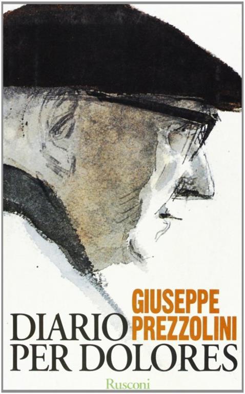 Diario per Dolores - Giuseppe Prezzolini - copertina