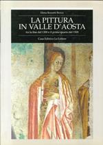 La pittura in Valle d'Aosta tra la fine del 1300 e il primo quarto del 1500