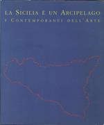 La Sicilia è un Arcipelago. I Contemporanei dell'Arte