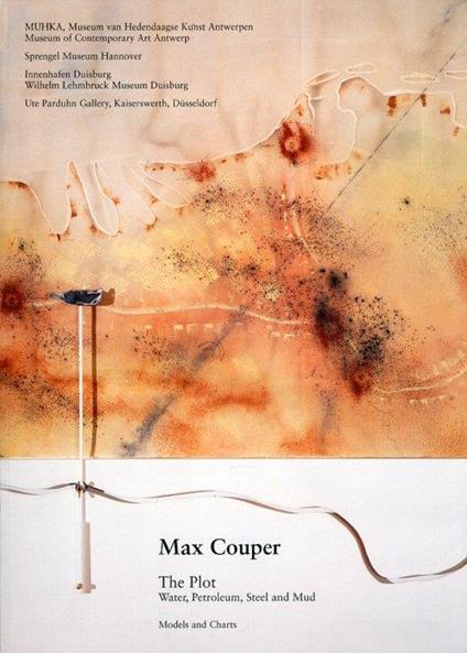 Max Couper. The plot. Water, petroleum, steel and mud. Wasser, Petroleum, Stahl und Schlamm. Water, petroleum, staal en modder - copertina