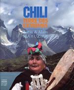 Chili. Terre des Extrêmes