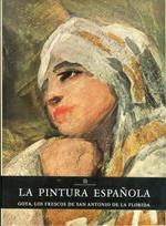 La Pintura Espanola. III Volumen. Goya, Los Frescos de San Antonio de la Florida