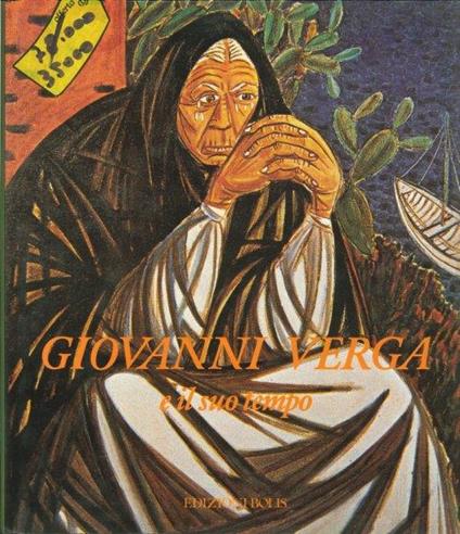 Giovanni Verga e il Suo Tempo - copertina