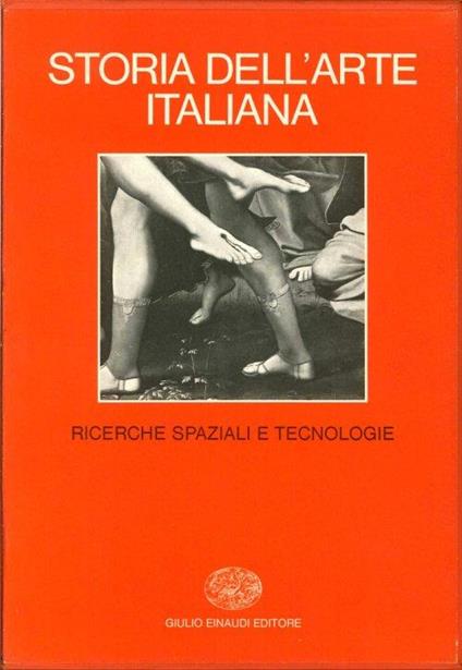 Storia dell'Arte Italiana. 4. Parte Prima. Materiali e Problemi. Volume quarto. Ricerche Spaziali e Tecnologie - copertina