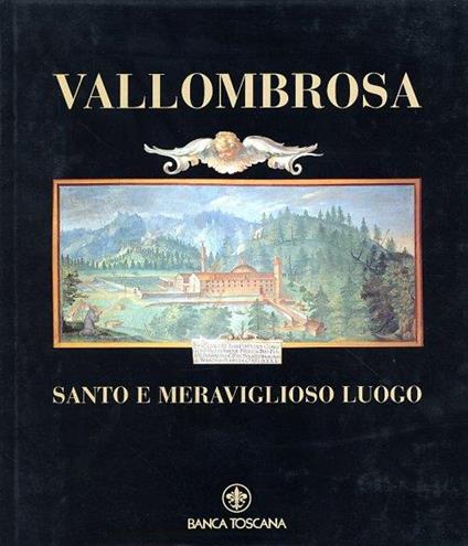 Vallombrosa Santo e Meraviglioso Luogo - copertina