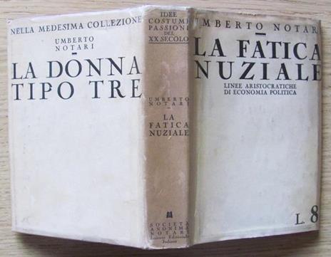 La Fatica Nuziale. Copia autografata - Umberto Notari - 3