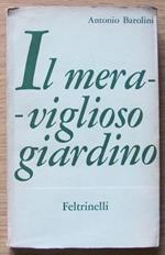 Il Meraviglioso Giardino. Copia autografata