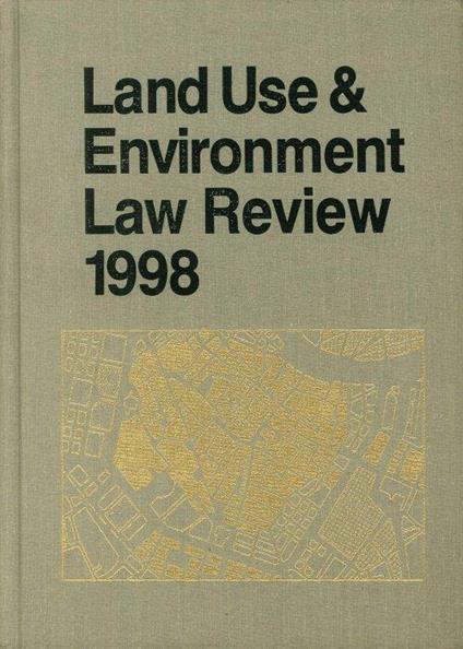 Land Use & Environment Law Review. 1998 - copertina