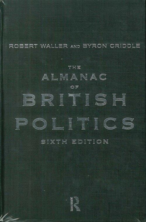 The Almanac of British Politics. Sixth Edition - copertina