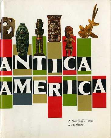 Antica America. Il Marcopolo - Hans D. Disselhoff,Sigvald Linné - copertina