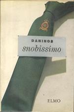 Snobissimo: ossia il desiderio di scomparire
