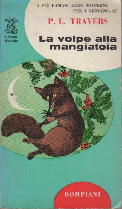 La volpe alla mangiatoia - Pamela Lyndon Travers - copertina
