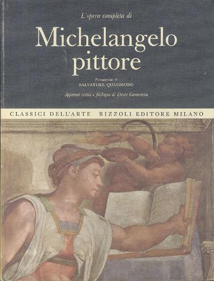 L' opera completa di Michelangelo pittore - Salvatore Quasimodo - copertina