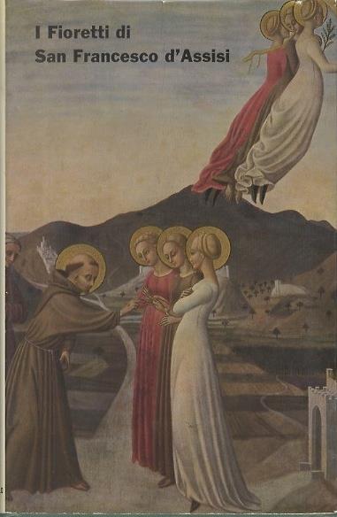 I fioretti - Francesco d'Assisi (san) - copertina