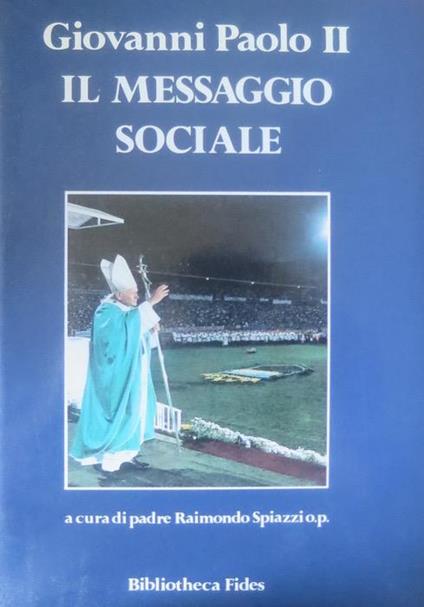 Il messaggio sociale - Giovanni Paolo II - copertina