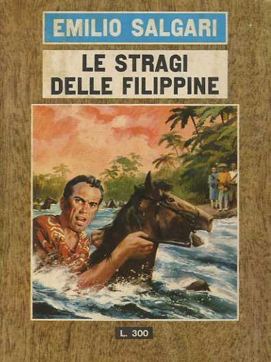 Le stragi delle Filippine: romanzo - Emilio Salgari - copertina