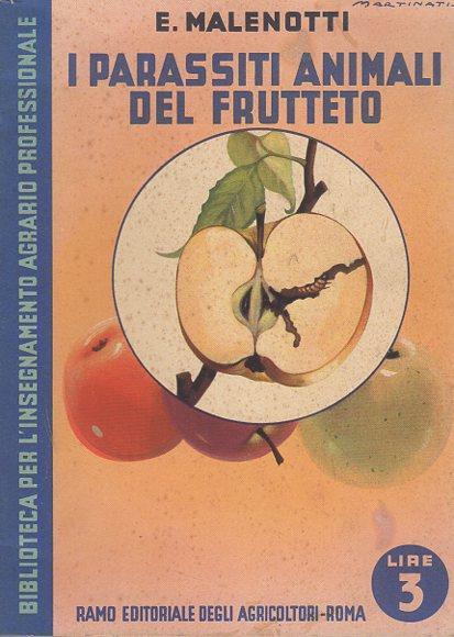 I parassiti animali del frutteto - Ettore Malenotti - copertina