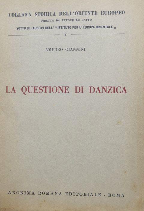 La questione di Danzica - Amedeo Giannini - copertina