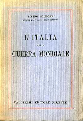 L' Italia nella guerra mondiale - Pietro Scipione - copertina