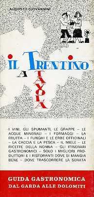 Il Trentino a tavola: guida gastronomica dal Garda alle Dolomiti - Augusto Giovannini - copertina