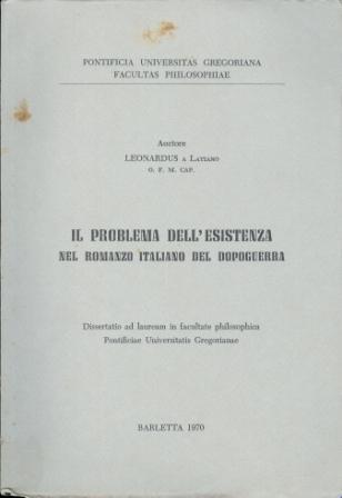 Il problema dell’esistenza nel romanzo italiano del dopoguerra - Latiano Leonardus - copertina