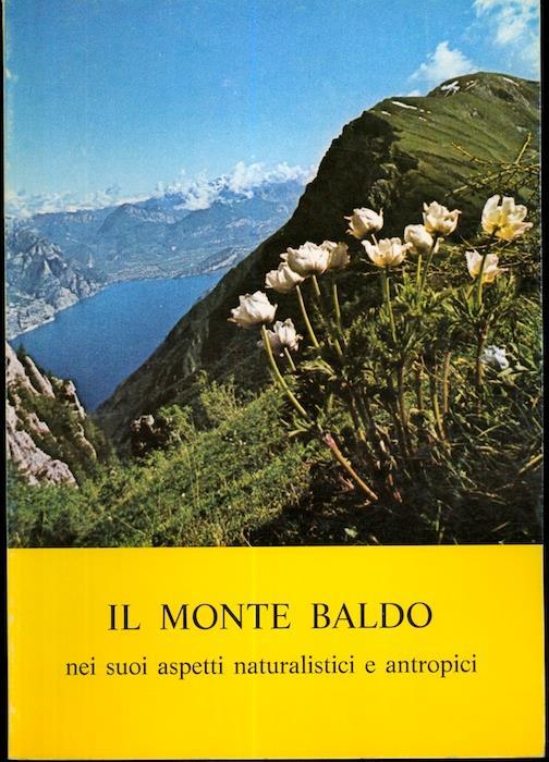 Il Monte Baldo nei suoi aspetti naturalistici e antropici - copertina