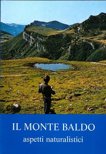 Il Monte Baldo: aspetti naturalistici - copertina