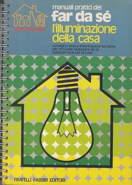 L' illuminazione della casa - Giancarlo De Cesco - copertina