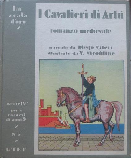 I cavalieri d’Artù: romanzo medioevale - Diego Valeri - copertina