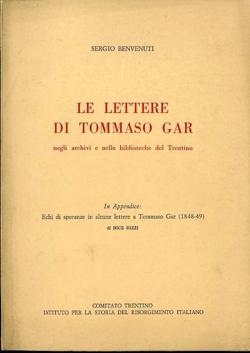 Le lettere di Tommaso Gar negli archivi e nelle biblioteche del Trentino - Sergio Benvenuti - copertina