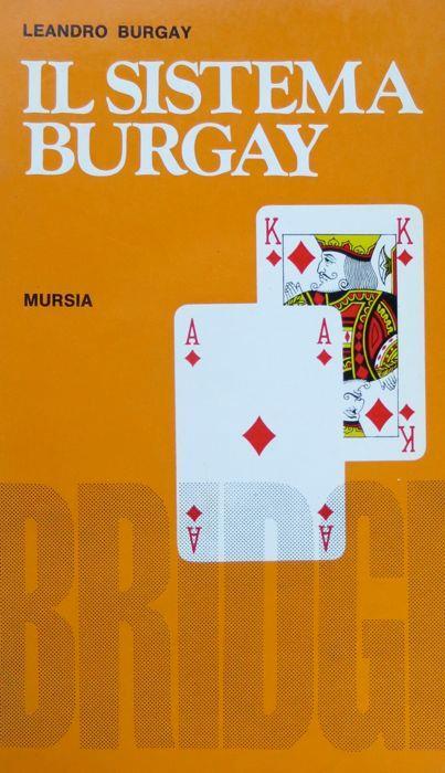Il sistema Burgay - Leandro Burgay - copertina
