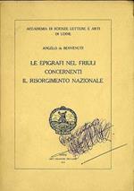 Le epigrafi nel Friuli concernenti il Risorgimento Nazionale