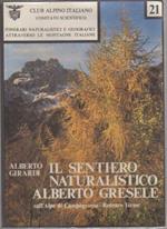 Il sentiero naturalistico Alberto Gresele: sull’Alpe di Campogrosso (Recoaro Terme, Vicenza)