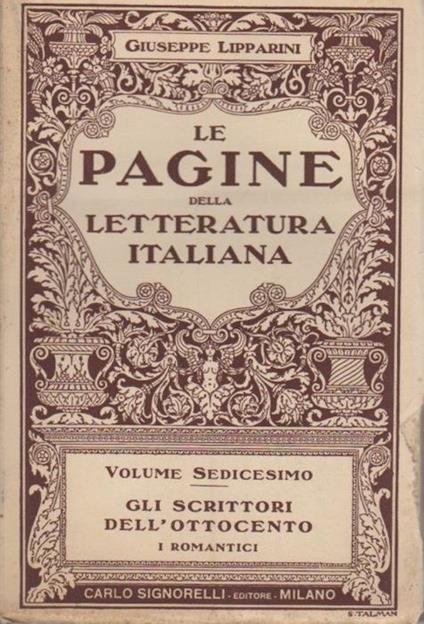 Gli scrittori dell’Ottocento: i romantici - Giuseppe Lipparini - copertina