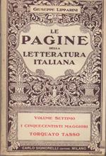 I cinquecentisti maggiori: Torquato Tasso