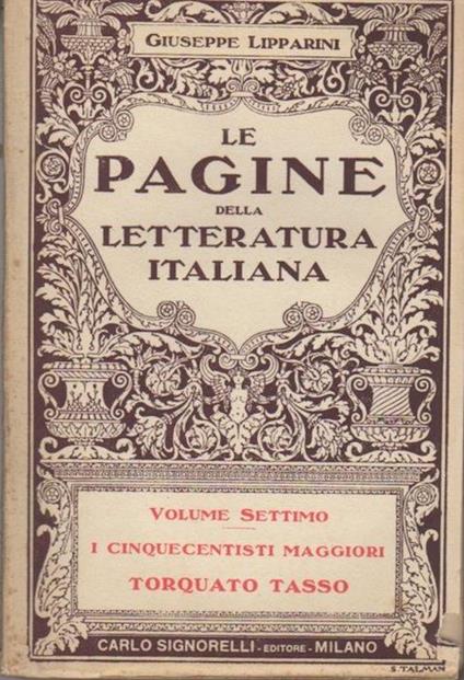 I cinquecentisti maggiori: Torquato Tasso - Giuseppe Lipparini - copertina