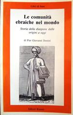 Le comunità ebraiche nel mondo: storia della diaspora dalle origini a oggi