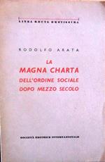 La Magna Charta dell’ordine sociale dopo mezzo secolo