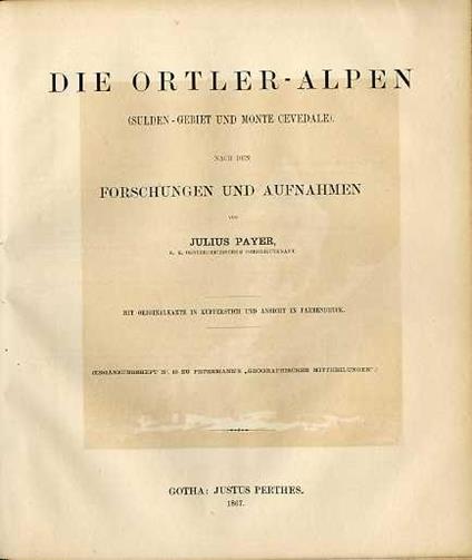 Die Ortler-Alpen (Sulden-Gebiet und Monte Cevedale) - Julius Payer - copertina
