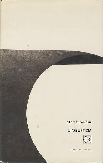 L' ingiustizia - Giuseppe Raimondi - copertina