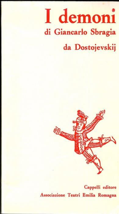 I demoni: da Fedor Dostojevskij - Giancarlo Sbragia - copertina
