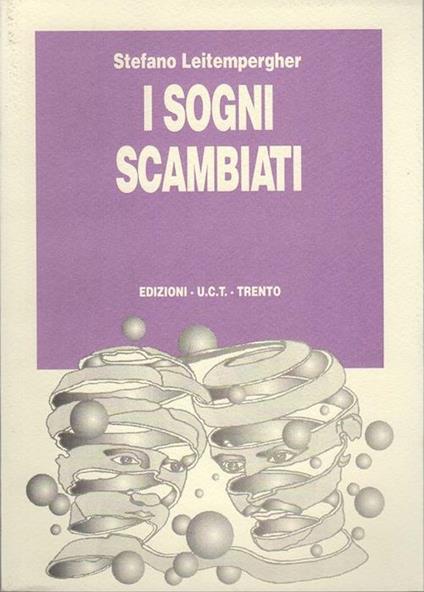 I sogni scambiati - Stefano Leitempergher - copertina
