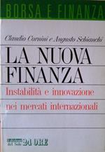 La nuova finanza: instabilità e innovazione nei mercati internazionali