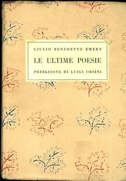 Le ultime poesie - Giulio Benedetto Emert - copertina